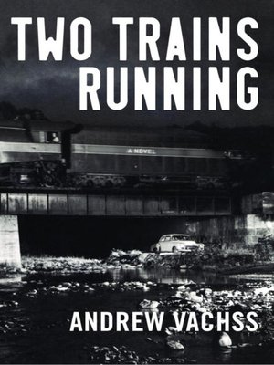 cover image of Two Trains Running